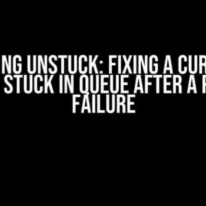 Getting Unstuck: Fixing a Current Pipeline Stuck in Queue After a Previous Failure