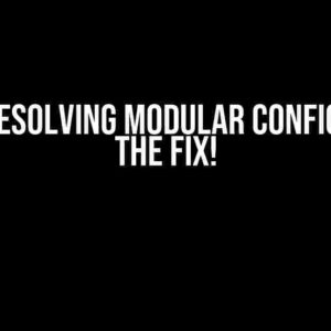 NX Not Resolving Modular Config? Here’s the Fix!