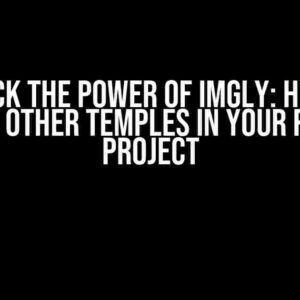 Unlock the Power of Imgly: How to Import Other Temples in Your ReactJS Project