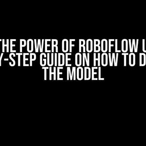 Unlock the Power of Roboflow Universe: A Step-by-Step Guide on How to Download the Model